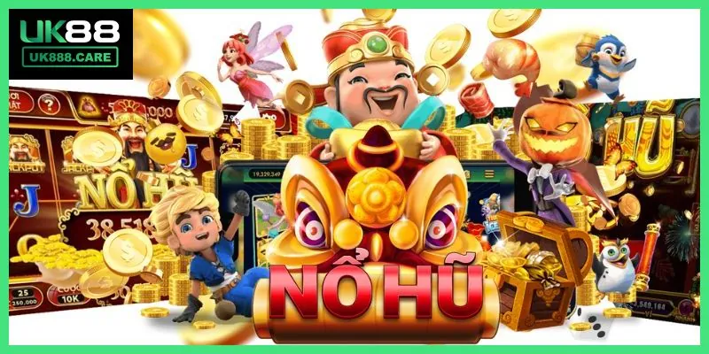 Các game nổ hũ đình đám tại các nhà cái uy tín